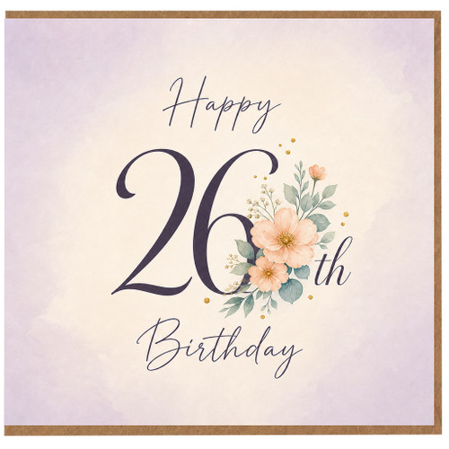 26th Birthday Card, Happy 26th Birthday Floral Greeting Card