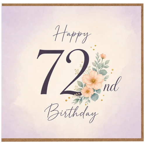 72nd Birthday Card, Happy 72nd Birthday Floral Card