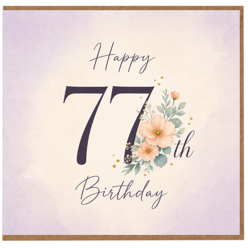 77th Birthday Card, Happy 77th Birthday Floral Card