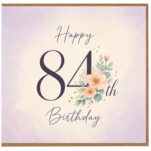 84th Birthday Card, Happy 84th Birthday Floral Greeting Card