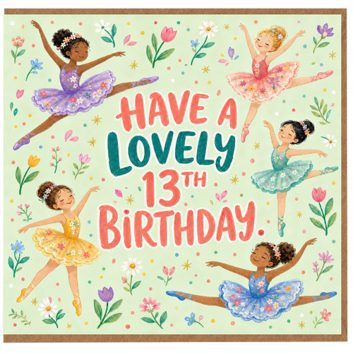 13th Birthday Card, Have a Lovely 13th Birthday Ballet Card