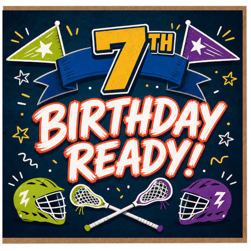 7th Birthday Card, Birthday Ready Sports Lacrosse Theme Card