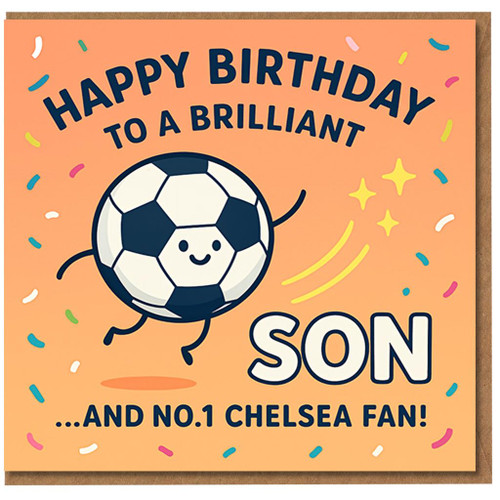 Son Birthday Card - Cute Football Design for No.1 Chelsea Fan - Happy Birthday to a Brilliant Son, Fun Football Theme