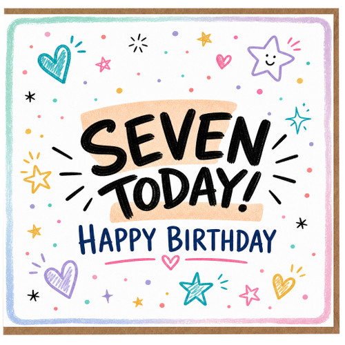 7th Birthday Card, Happy Birthday Seven Today Card