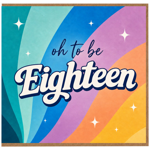 18th Birthday Card, Oh to Be Eighteen Retro Rainbow Card