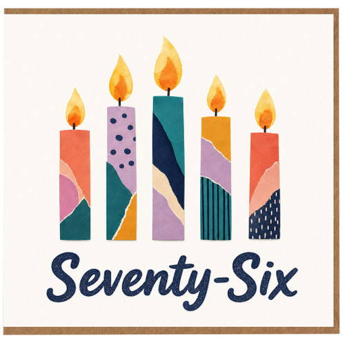 76th Birthday Card, Seventy - Six Candle Design Card