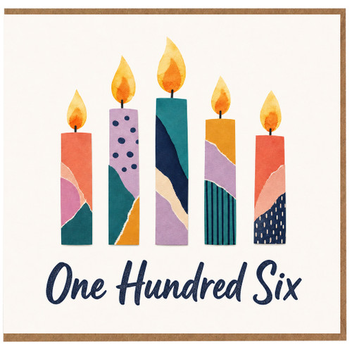 106th Birthday Card, One Hundred Six Birthday Card