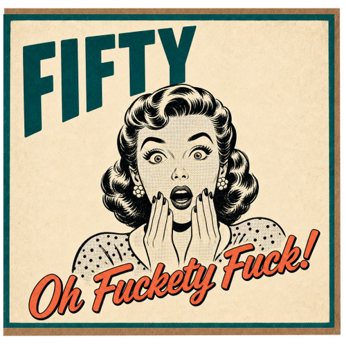 50th Birthday Card, Funny Rude Retro Comic Style