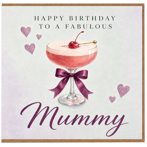 Mummy Birthday Card, Happy Birthday to a Fabulous Mummy Cocktail Design