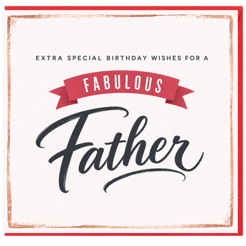 Father Birthday Card, Fabulous Extra Special Birthday Wishes Card