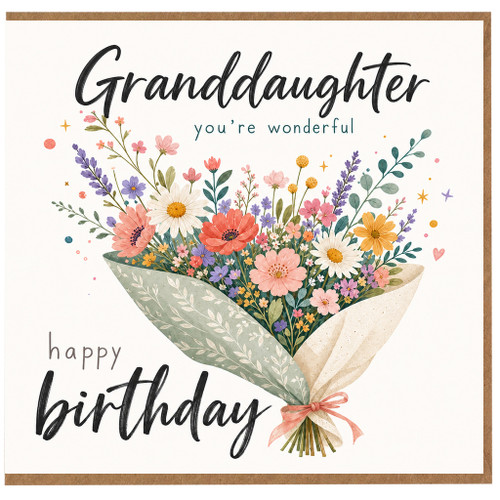 Granddaughter Birthday Card, You're Wonderful Happy Birthday Floral Bouquet Card