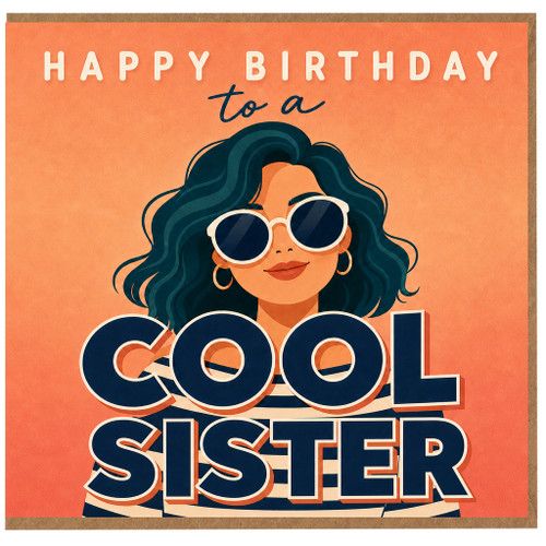 Sister Birthday Card, Cool Sister Birthday Card