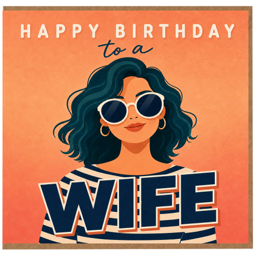 Wife Birthday Card, Happy Birthday to a Wife, Stylish Illustrated Birthday Card