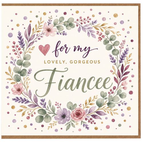 Fiancee Card, For My Lovely Gorgeous Fiancee Floral Greeting Card