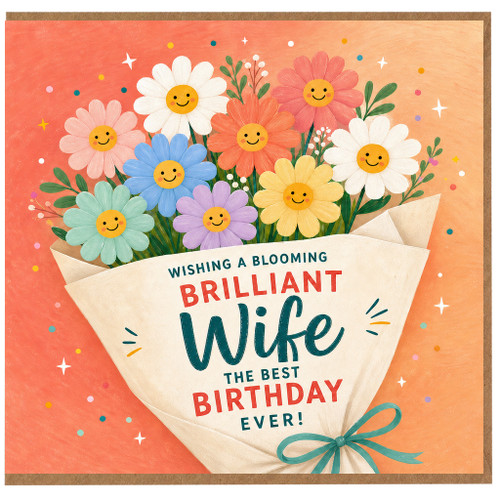 Wife Birthday Card, Wishing a Blooming Brilliant Wife the Best Birthday Ever