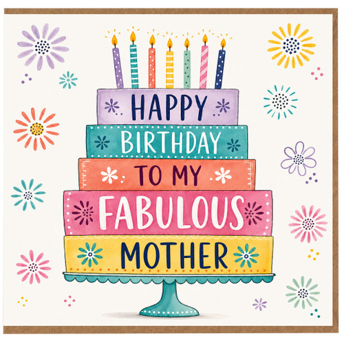 Mother Birthday Card, Happy Birthday To My Fabulous Mother Cake Design