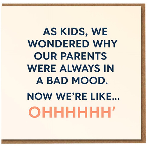 Funny Parents Bad Mood Quote Birthday Card for Adults - Bold Text Design, Relatable Adulting Humour