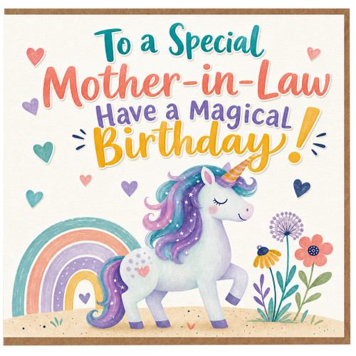 Mother - in - Law Birthday Card, Magical Unicorn and Rainbow Design