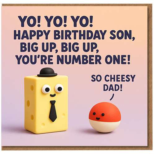 Funny Birthday Card for Son from Dad - Yo Yo Big Up, You're Number One - Cheesy Dad Joke with Cute Cheese Characters