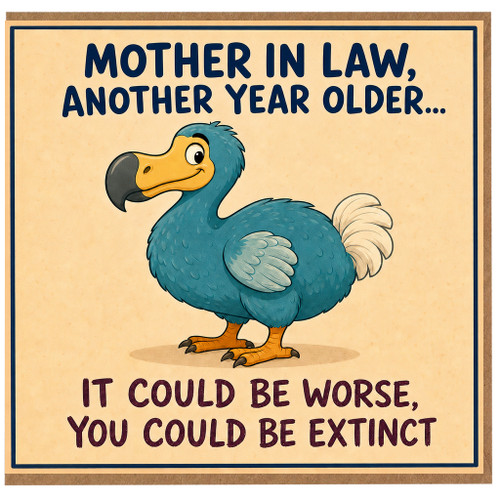 Mother in Law Birthday Card, Funny Another Year Older Humour Card