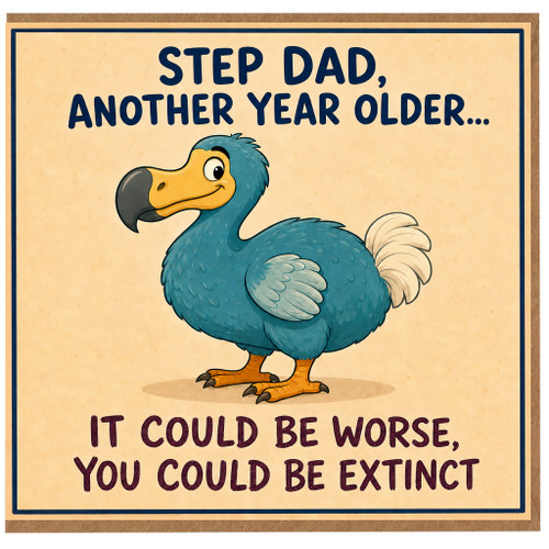 Step Dad Birthday Card Funny Dodo Another Year Older Humorous Card