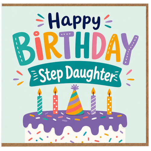 Step Daughter Birthday Card, Happy Birthday Greeting Card