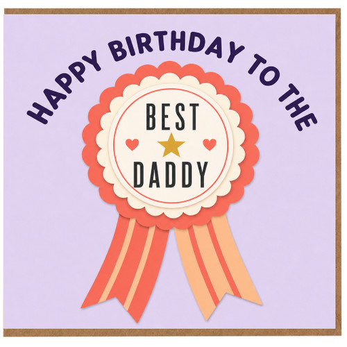 Happy Birthday Card for Daddy, Best Daddy Birthday Card