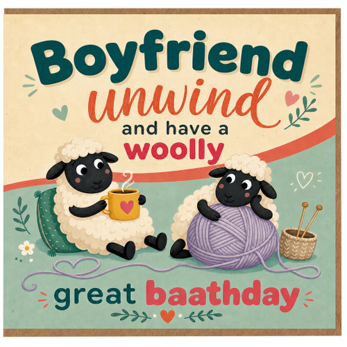 Boyfriend Birthday Card, Unwind and Have a Woolly Great Birthday Card