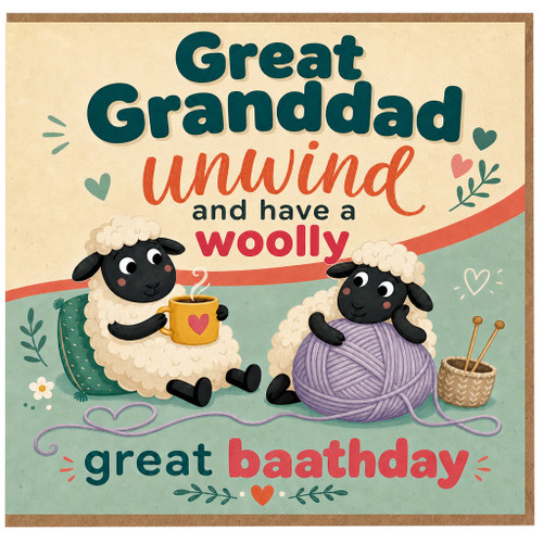 Great Granddad Birthday Card, Unwind and Have a Woolly Great Baathday Card