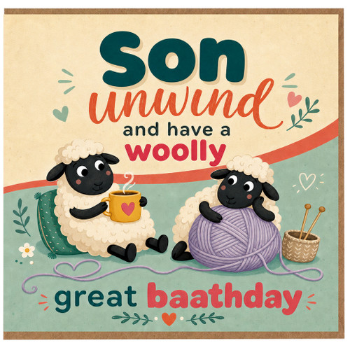 Son Birthday Card, Unwind and Have a Woolly Great Baathday Sheep Knitting Card