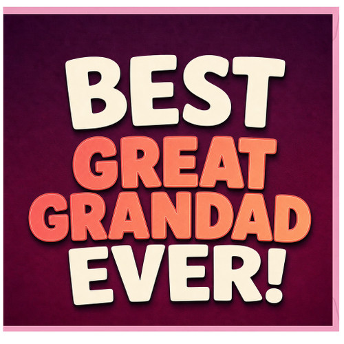Best Great Grandad Ever Card