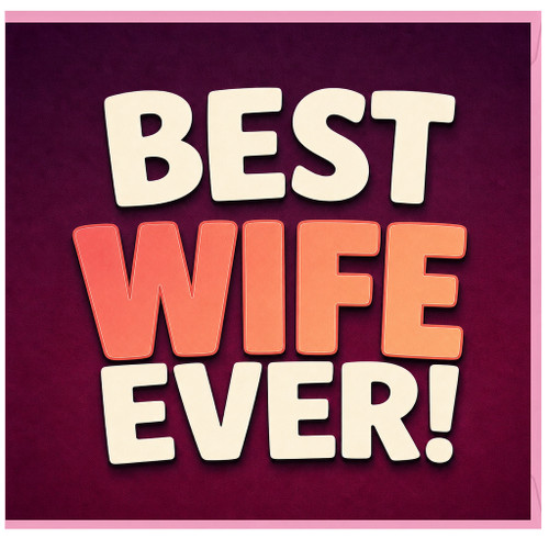 Wife Card, Best Wife Ever Card