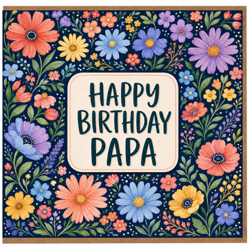 Papa Birthday Card, Floral Happy Birthday Card for Papa