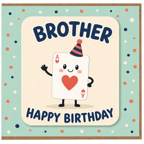 Brother Birthday Card, Cute Playing Card Happy Birthday Card