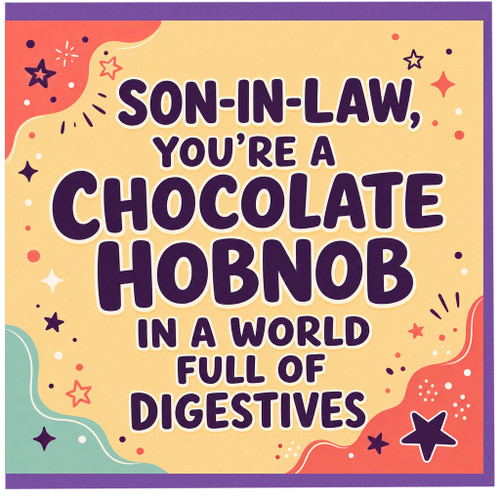 Son - in - Law Funny Greeting Card