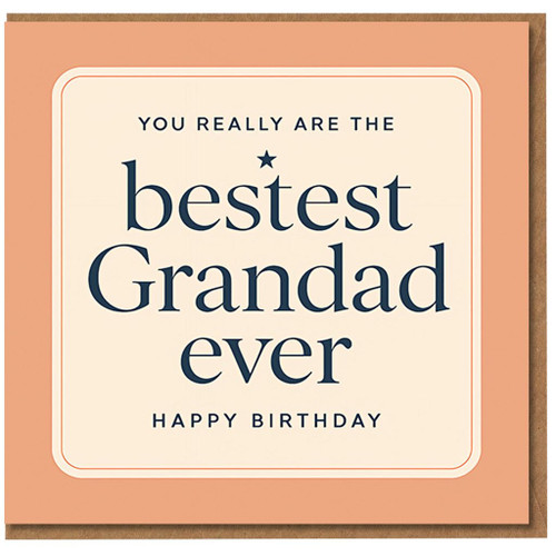 Grandad Birthday Card - You Really Are the Bestest Grandad Ever - Happy Birthday Typographic Design