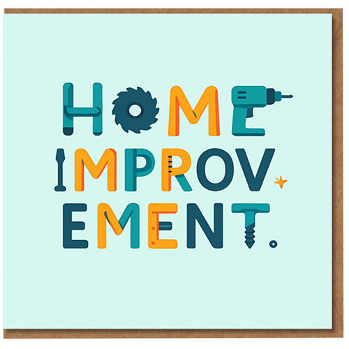 Home Improvement Card - DIY Tools Typography Design - Congratulations on Renovation or New Home - Fun Handyman Theme Greeting Card