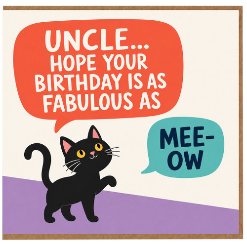Uncle Birthday Card, Funny Cat Meow Birthday Card