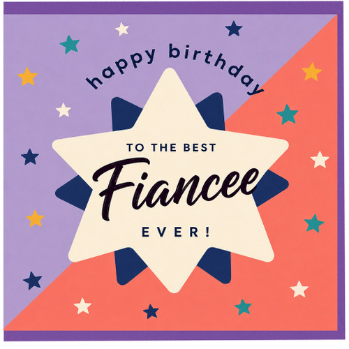 Fiancee Birthday Card, To The Best Fiancee Ever