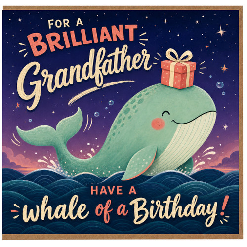 Grandfather Birthday Card, Brilliant Grandfather Whale of a Birthday Card
