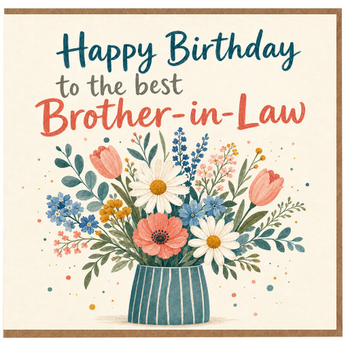Brother - in - Law Birthday Card, Happy Birthday to the Best Brother - in - Law Floral Card