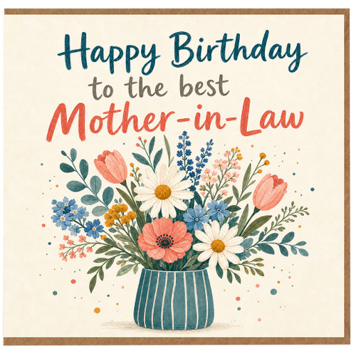 Mother - in - Law Birthday Card, Happy Birthday to the Best Mother - in - Law Floral Card