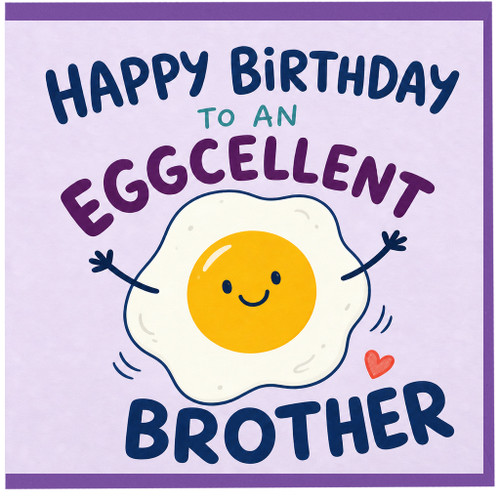 Brother Birthday Card, Funny Eggcellent Brother Birthday Card