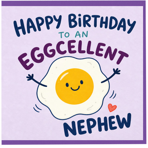 Nephew Birthday Card, Happy Birthday to an Eggcellent Nephew
