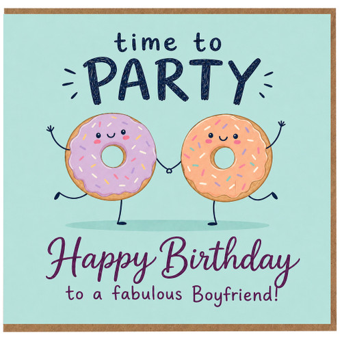 Boyfriend Birthday Card, Funny Time to Party Donut Design