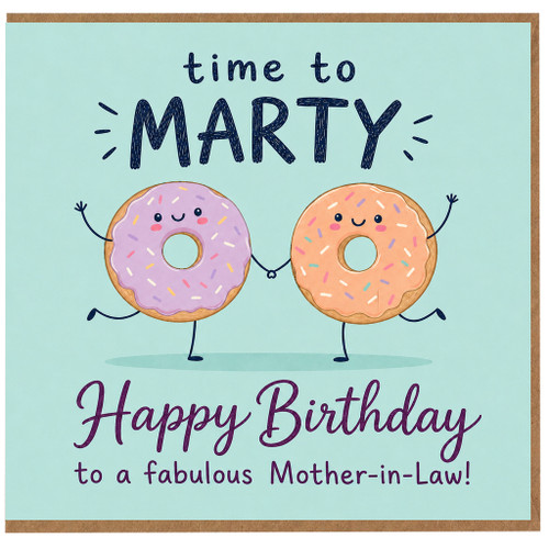 Mother - in - Law Birthday Card, Time to Party Happy Birthday Card
