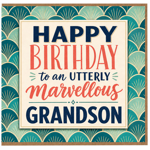 Grandson Birthday Card, Happy Birthday to an Utterly Marvellous Grandson