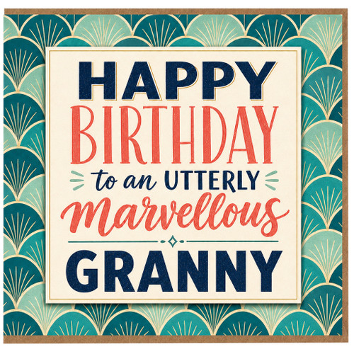 Granny Birthday Card, Happy Birthday to an Utterly Marvellous Granny Card