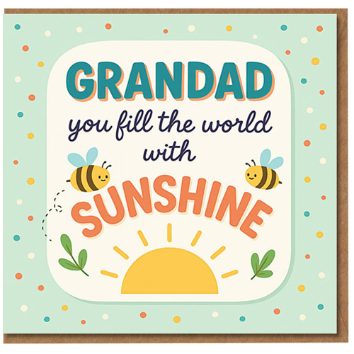 Grandad Birthday Card - You Fill the World with Sunshine - Cute Bees and Sun Design