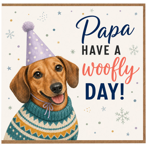 Papa Birthday Card, Have a Woofly Day Papa Greeting Card